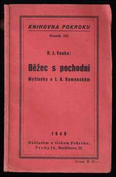 Běžec s pochodní - myšlenky o Janu Amosu Komenském - Rudolf Jordán Vonka (1940, Pokrok) - ID: 540780