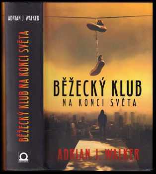 Adrian J Walker: Běžecký klub na konci světa