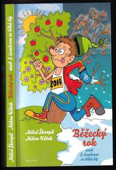 Běžecký rok, aneb, S úsměvem se běhá líp