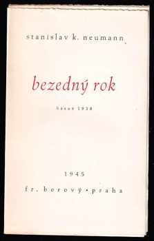 Stanislav Kostka Neumann: Bezedný rok