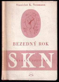 Stanislav Kostka Neumann: Bezedný rok