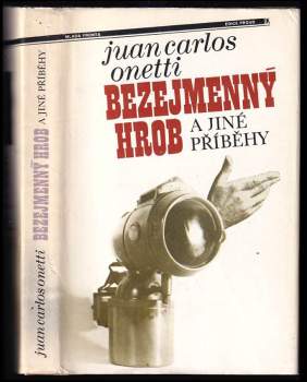 Juan Carlos Onetti: Bezejmenný hrob a jiné příběhy