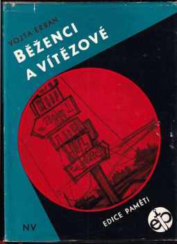 Běženci a vítězové - Vojta Erban (1966, Naše vojsko) - ID: 127705