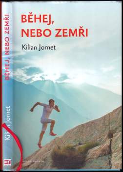 Kilian Jornet: Běžet, nebo zemřít
