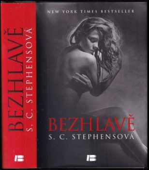 S. C Stephens: Bezhlavě