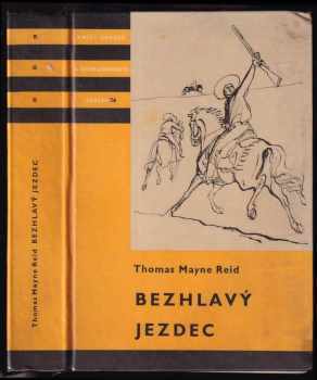 Mayne-Reid: Bezhlavý jezdec