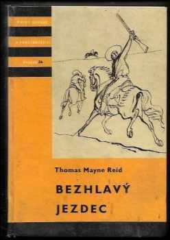 Mayne-Reid: Bezhlavý jezdec