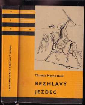 Mayne-Reid: Bezhlavý jezdec