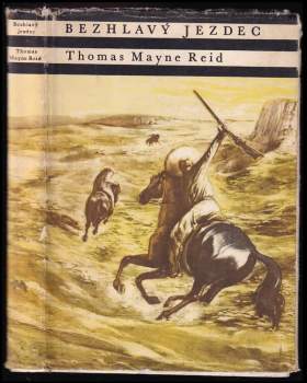 Mayne-Reid: Bezhlavý jezdec