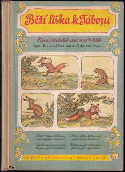 Antonín Pospíšil: Běží liška k Táboru