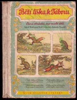 Ferdinand Krch: Běží liška k Táboru - Čtení obrázků pro malé děti - Pro děti od 2 let