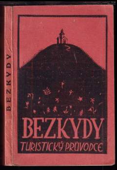 Jaroslav Kozel: Bezkydy moravsko-slezké pro turisty