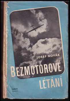Josef Novák: Bezmotorové létání
