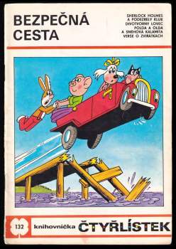 Bezpečná cesta - Čtyřlístek 132