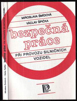 Bezpečná práce při provozu silničních vozidel