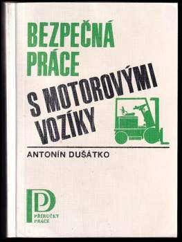 Bezpečná práce s motorovými vozíky