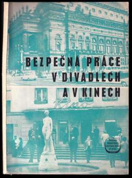 Bezpečná práce v divadlech a v kinech