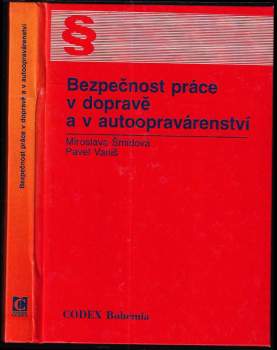 Bezpečnost práce v dopravě a v autoopravárenství