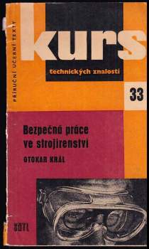 Bezpečná práce ve strojírenství