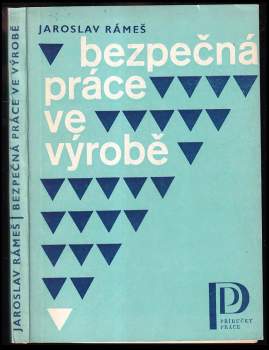 Bezpečná práce ve výrobě