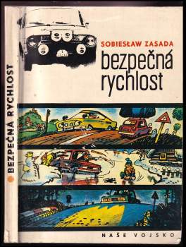 Sobiesław Zasada: Bezpečná rychlost
