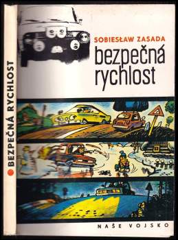 Sobiesław Zasada: Bezpečná rychlost