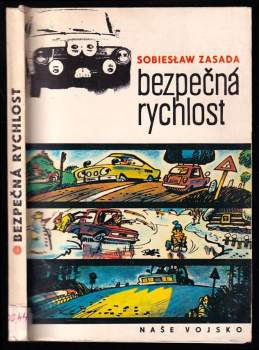 Sobiesław Zasada: Bezpečná rychlost
