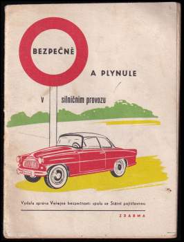Bezpečně a plynule v silničním provozu