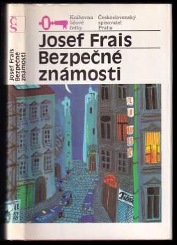 Bezpečné známosti - Josef Frais (1990, Československý spisovatel) - ID: 794279