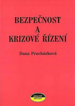 Bezpečnost a krizové řízení