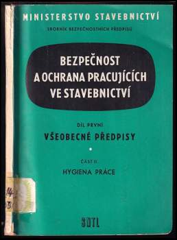 Bezpečnost a ochrana pracujících ve stavebnictví