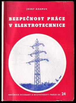 Bezpečnost práce v elektrotechnice