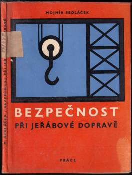 Bezpečnost při jeřábové dopravě