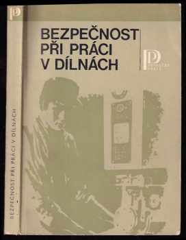 Bezpečnost při práci v dílnách