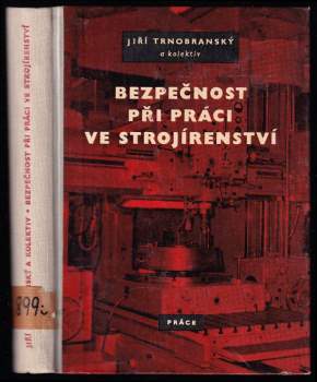 Bezpečnost při práci ve strojírenství