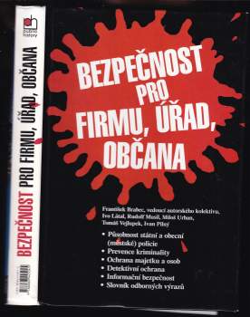 Bezpečnost pro firmu, úřad, občana