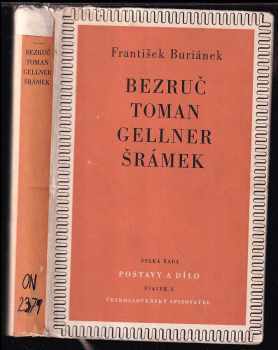 Bezruč Toman Gellner Šrámek