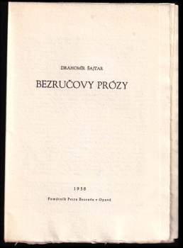 Drahomír Šajtar: Bezručovy prózy