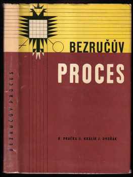 Bezručův proces 1915-1918 - Petr Bezruč (1964, Krajské nakladatelství) - ID: 687817