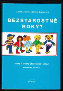 Daniela Švancarová: Bezstarostné roky?