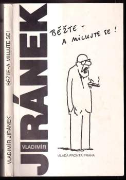 Vladimír Jiránek: Běžte - a milujte se!