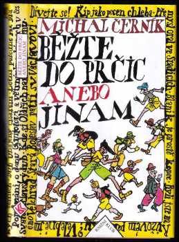 Běžte do Prčic anebo jinam - Michal Černík (2004, Knižní klub) - ID: 610940