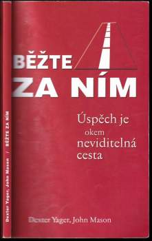 John Mason: Běžte za ním