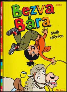 Bezva Bára : malá uličnice