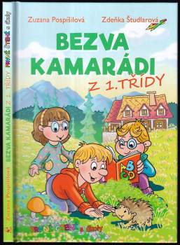 Zuzana Pospíšilová: Bezva kamarádi z 1. třídy
