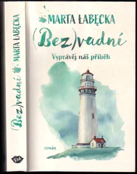 (Bez)vadní : vyprávěj náš příběh