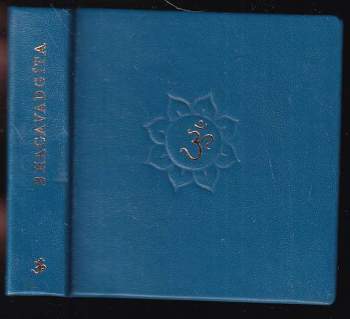 Jaromír Skřivánek: Bhagavadgíta, neboli, Zpěv vznešeného