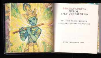 Jaromír Skřivánek: Bhagavadgíta, neboli, Zpěv vznešeného
