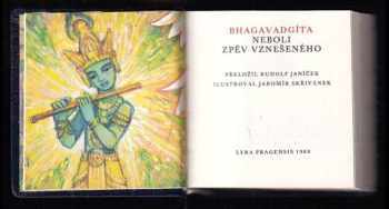 Jaromír Skřivánek: Bhagavadgíta, neboli, Zpěv vznešeného