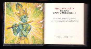 Jaromír Skřivánek: Bhagavadgíta, neboli, Zpěv vznešeného